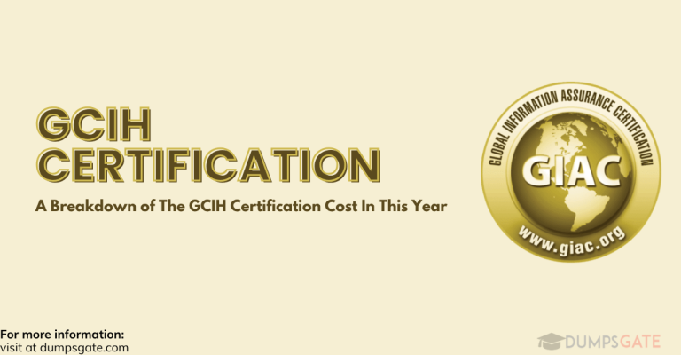 A Breakdown of The GCIH Certification Cost In The Year 2026