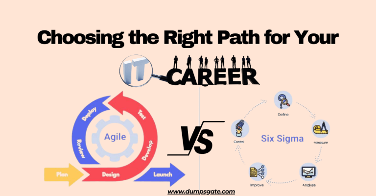 Six Sigma vs Agile: Choosing the Right Path for Your IT Career