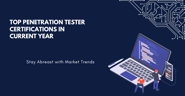 Best Penetration Tester Certifications for 2026: Stay Abreast with Market Trends