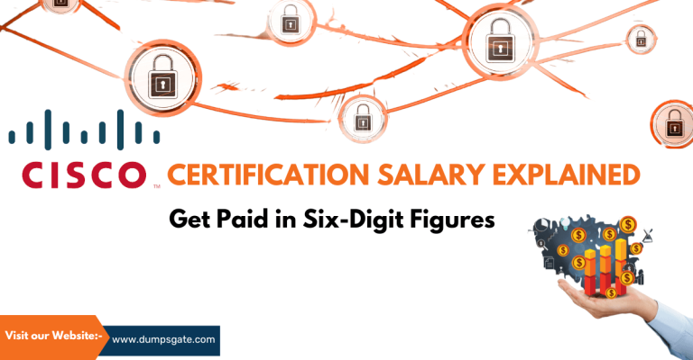 Cisco Certification Salary Explained: Get Paid in Six-Digit Figures