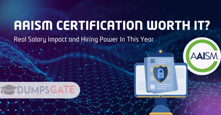 AAISM Certification Worth It? Real Salary Impact and Hiring Power In 2026