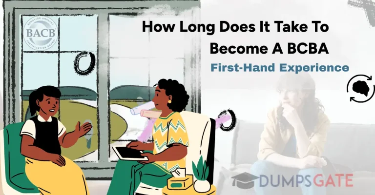 How Long Does It Take To Become A BCBA – First-Hand Experience 