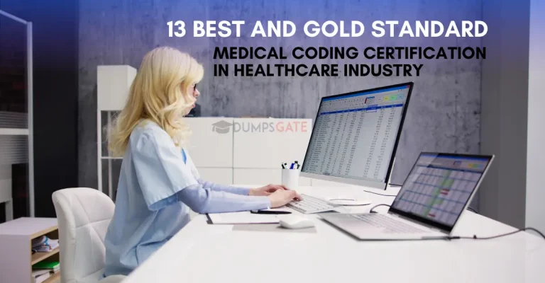 13 Best and Gold Standard Medical Coding Certification In Healthcare Industry
