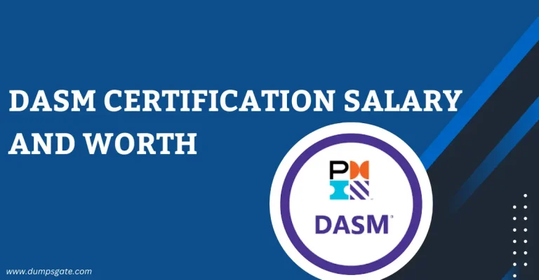   DASM CERTIFICATION SALARY AND WORTH