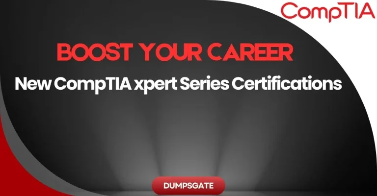 Boost Your Career with New CompTIA xpert Series Certifications