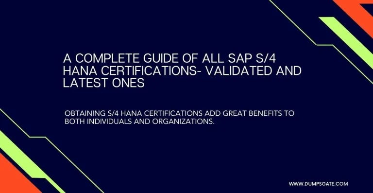 <strong> A Complete Guide of all SAP S/4 Hana Certifications- Validated and Latest Ones</strong>
