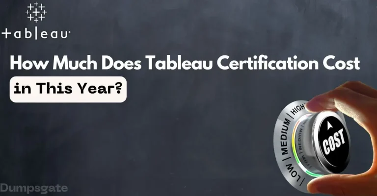 How Much Does Tableau Certification Cost in 2026?