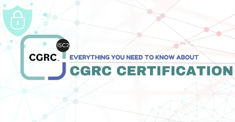 Everything You Need To Know About CGRC Certification