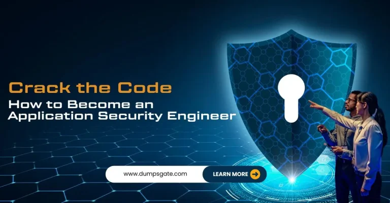 Crack the Code: How to Become an Application Security Engineer